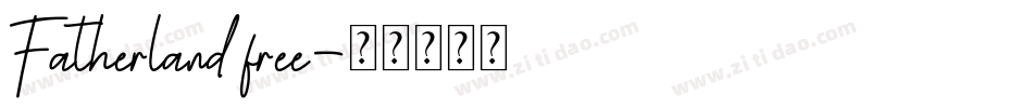 Fatherland free字体转换